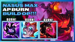 FULL AP NASUS BURN IS INSANE STOP BUILDING TANK NASUS AND GO AP [upl. by Yleve]