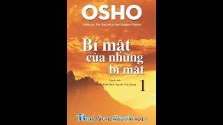 Sách Nói Full 12  Bí Mật Của Những Bí Mật  Tập 1 Bài Nói Về Bí Mật Của Hoa Vàng Osho [upl. by Willyt]