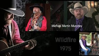 Michael Martin Murphey  quotWildfirequot 1975 HQ [upl. by Obadias]