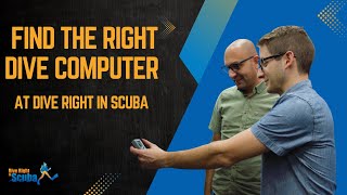 Find the Right Dive Computer at Dive Right In Scuba [upl. by Ordnasil]