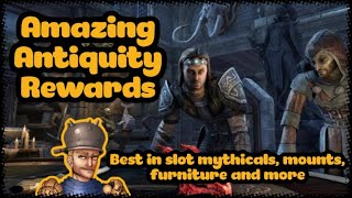 ESO Best Antiquity Rewards Best in Slot Gear Mounts Furnishings and More  Elder Scrolls Online [upl. by Anolla]