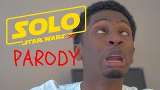 Solo A Star Wars Parody But Not Really Though  Chaz Smith [upl. by Ennyleuqcaj458]