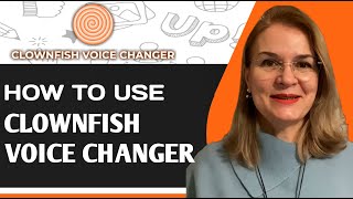 How To Use Clownfish Voice Changer [upl. by Nytsrik124]