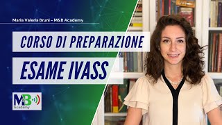 Corso di Preparazione Esame IVASS  MampB Academy [upl. by Donoghue395]