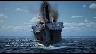 Lusitania Sinks in REAL TIME  18 Minutes of Terror SCORED [upl. by Hluchy]