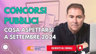 Concorsi pubblici cosa aspettarsi a settembre 2024 [upl. by Arlon]