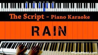 The Script  Rain  Piano Karaoke  Sing Along  Cover with Lyrics [upl. by Osi]