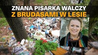 Znana pisarka walczy z brudasami w lesie [upl. by Yvette934]