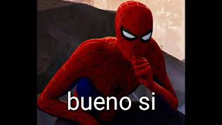 no bueno si spiderman meme [upl. by Parsifal]