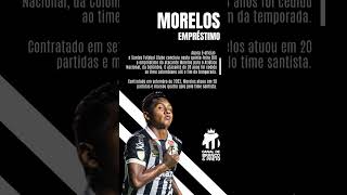 Santos FC acerta empréstimo de Morelos ao Atlético Nacional santosfc futebol [upl. by Grindlay]