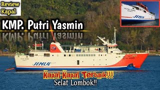 KMP PUTRI YASMIN YANG SELALU TAK TERGANTIKAN DI SELAT LOMBOK 🛳️ [upl. by Dhar750]