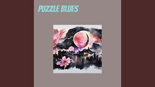 Puzzle Blues [upl. by Nahsaj]