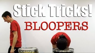 Stick Tricks Bloopers [upl. by Jolie]