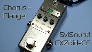 Chorus  Flanger SviSound FXZoidCH flanger mode [upl. by Areit]