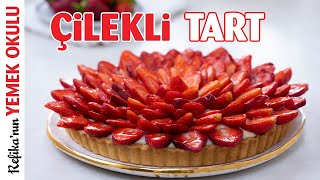 Çilekli Tart Tarifi 🍓 Tart Hamuru Nasıl Yapılır  Tart Kalıbında Tart Yapımı [upl. by Ahseim]