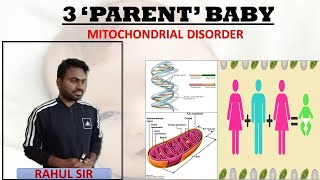 3 parent babyMitochondrial disorderPronuclear transfer  EXPLAINEDUPSCIASSciTech [upl. by Balbinder]