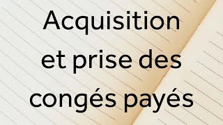 Gestion de la paie  Congés payés  Acquisition et prise [upl. by Casper]