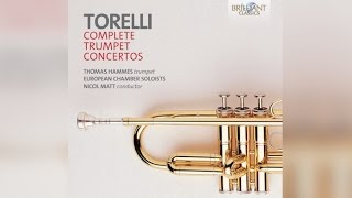 Torelli Trumpet Concertos Complete Full Album [upl. by Diskson]