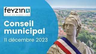 Ville de Feyzin  Conseil municipal du 11 Décembre 2023 [upl. by Nwahsal]