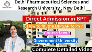 DIPSAR BPT forms out  Direct Admission in BPT government University  Eligibility criteria for BPT [upl. by Stubbs]