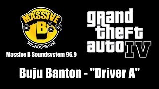 GTA IV GTA 4  Massive B Soundsystem 969  Buju Banton  quotDriver Aquot [upl. by Nani]