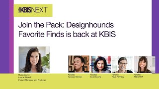 Join the Pack Designhounds Favorite Finds is back at KBIS  KBIS 2023 [upl. by Gnuhn]