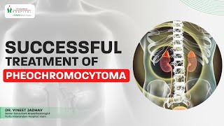 Pheochromocytoma From Diagnosis to Recovery A Patients Journey  Frotis Vashi [upl. by Meekah]