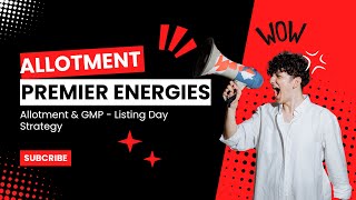 Premier Energies IPO Allotment Time  Premier Energies IPO Allotment Status  Premier Energies IPO [upl. by Eelyram]