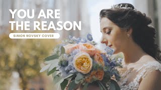 You Are The Reason – Kirchliche Trauung  Freie Trauung I Simon Novsky live love wedding live [upl. by Normac]