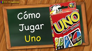 Cómo Jugar Uno [upl. by Ardnasela]