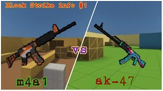 Block Strike Info 1  M4a1 vs Ak47 [upl. by Naujahs]