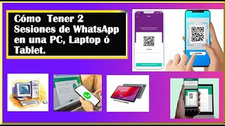 Cómo Tener 2 Sesiones de Whatsapp en una PC Laptop ó Tablet [upl. by Stilla]