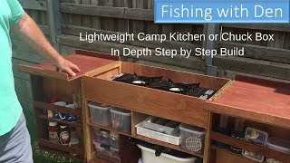 Lightweight Camp Kitchen or Chuck Box  In Depth Step by Step Build [upl. by Boonie]