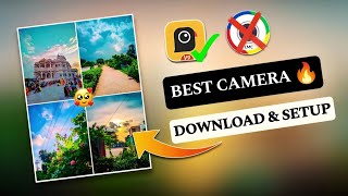 Best Camera App for Photography 😱 🔥  New Gcam Camera App  Download setup Process tutorial [upl. by Nnahteb]