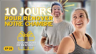 10 JOURS pour RÉNOVER entièrement notre CHAMBRE  Cétait sportif 🥵  Jeu concours 🎁 [upl. by Marisa]