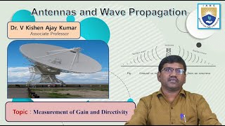 Measurement of Gain and Directivity by Dr V Kishan Ajay Kumar [upl. by Alik]