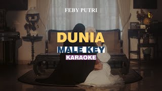 KARAOKE Feby Putri  Dunia MALE KEY [upl. by Linker]