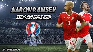 Aaron Ramsey  Goals amp Skills Euro 2016 [upl. by Yessac]