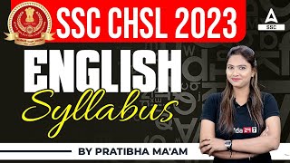 SSC CHSL English Syllabus 2023  SSC CHSL Syllabus and Exam Pattern By Pratibha Mam [upl. by Assecnirp846]