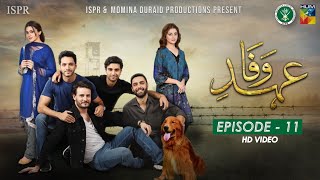 Drama EhdeWafa  Episode 11  1 Dec 2019 ISPR Official [upl. by Sherer]