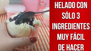 HELADO CASERO CON 3 INGREDIENTES FÁCIL E IRRESISTIBLE DESPUÉS DE APRENDER NUNCA MÁS COMPRÉ HELADO [upl. by Eiggam]