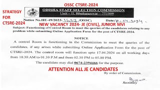 IMPORTANT INFORMATION FOR CTSRE2024 CANDIDATES  OSSC JE CIVIL [upl. by Llerrehs940]