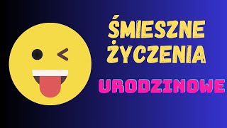 Śmieszne życzenia urodzinowe dla niej i dla niego [upl. by Dnomde]