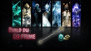 Warframe  Mon Build du BO PRIME [upl. by Isacco]