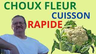 CHOUX FLEUR CUISSON RAPIDE [upl. by Bernelle]