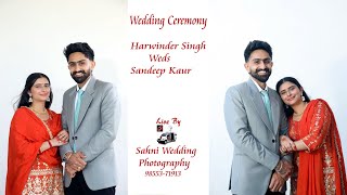 Livetelecast  wedding  Harwinder singh weds Sandeep kaur  5122024 [upl. by Blanchette]