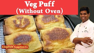 Homemade Veg puff Recipe in Tamil  How to bake without OVEN  CDK187  Chef Deenas Kitchen [upl. by Grier]