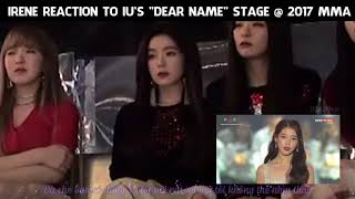 Irene reaction to IUs quotDear Namequot stage  MMA 2017 [upl. by Waynant]