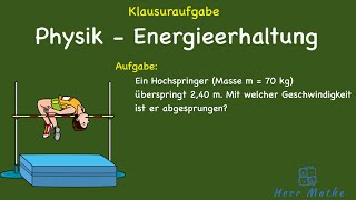 Physik  Energieerhaltung  Beispielaufgabe [upl. by Bonucci]