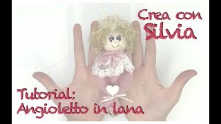 Tutorial Angioletto in lana [upl. by Kcin]